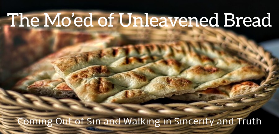 The Mo’ed of Unleavened Bread. Is this Important?